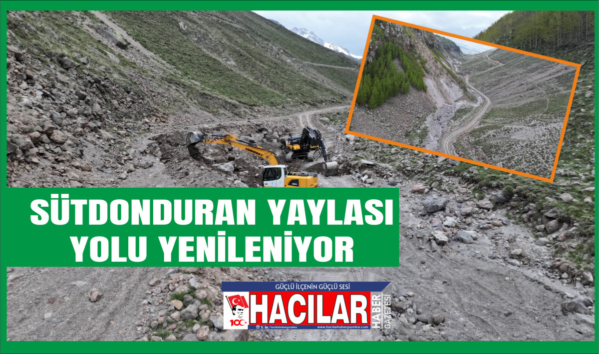 SÜTDONDURAN YAYLASI YOLU YENİLENİYOR